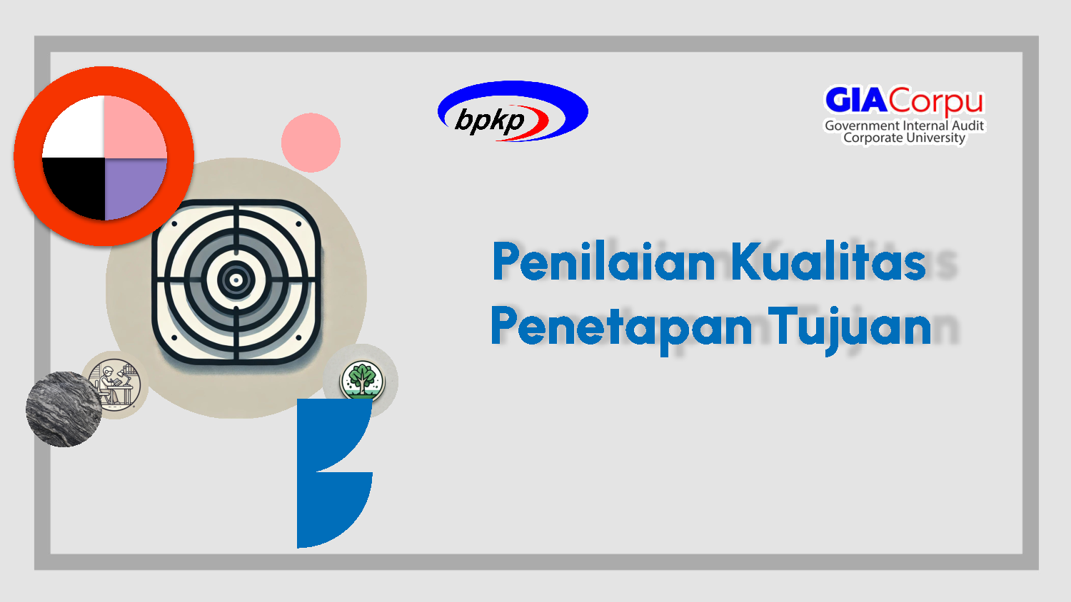 Penilaian Kualitas Penetapan Tujuan