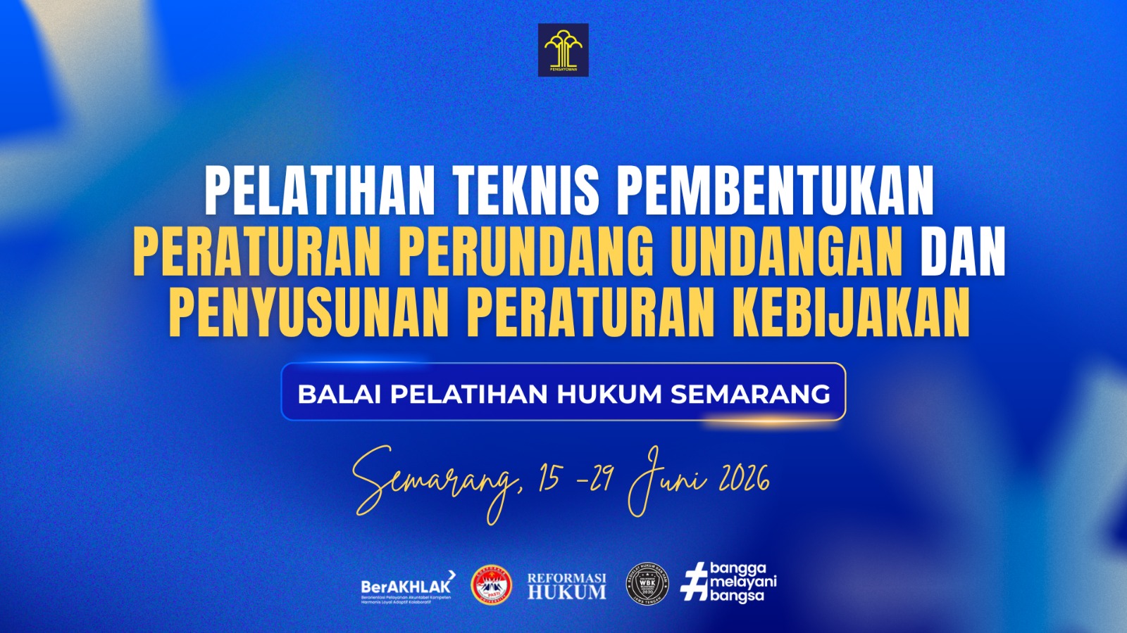 Pelatihan Pembentukan Peraturan Perundang-Undangan 